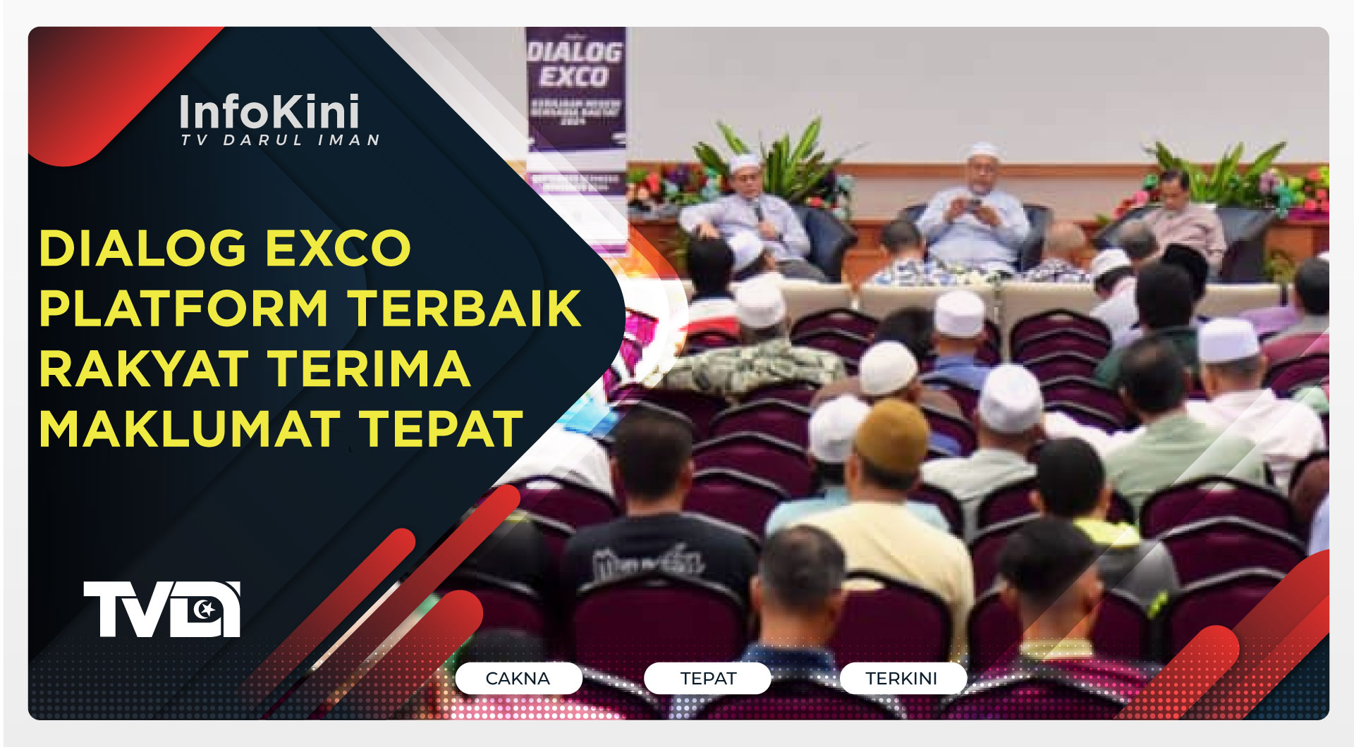 Dialog EXCO Platform Terbaik Rakyat Terima Maklumat Tepat