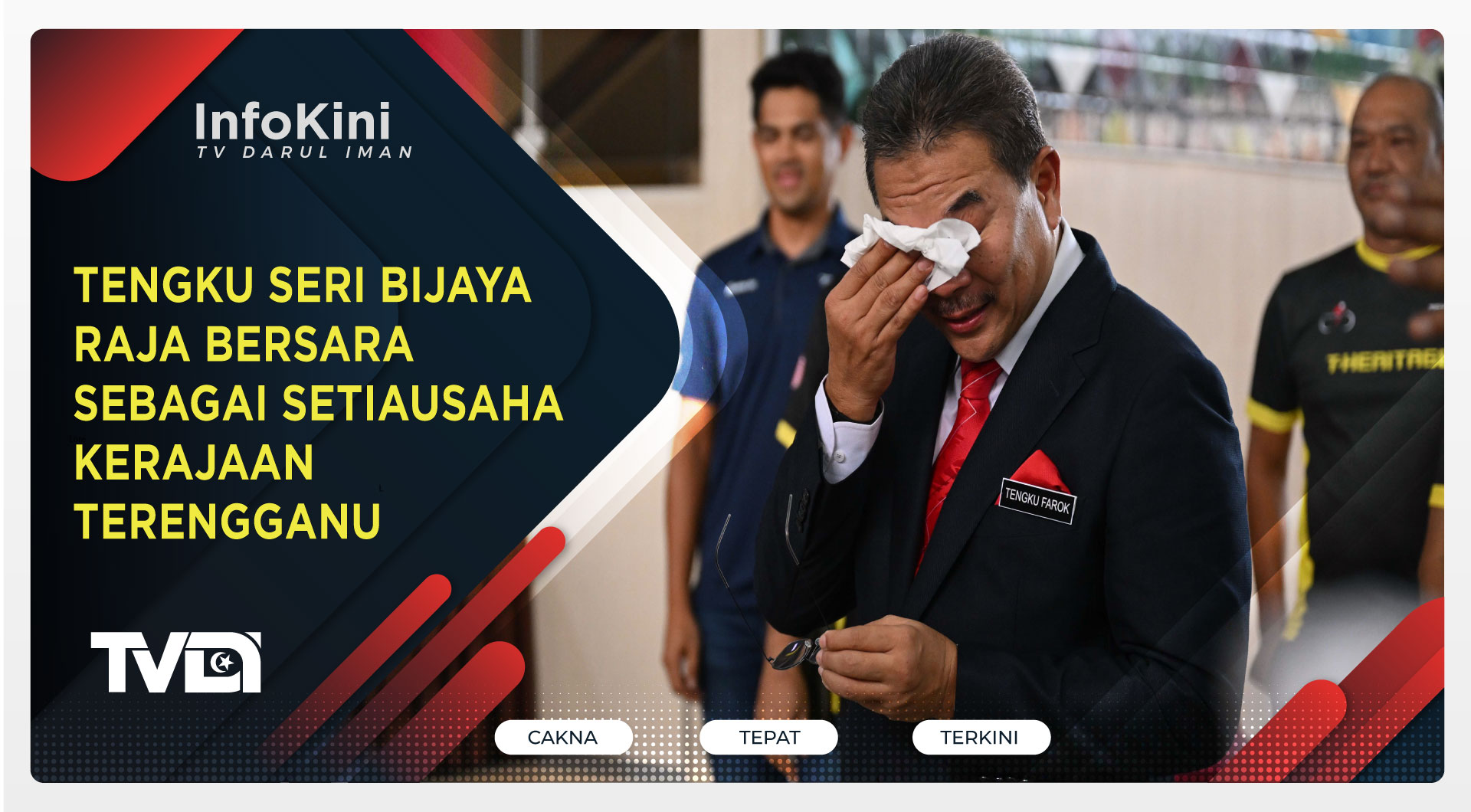 Tengku Seri Bijaya Raja Bersara Sebagai Setiausaha Kerajaan Terengganu