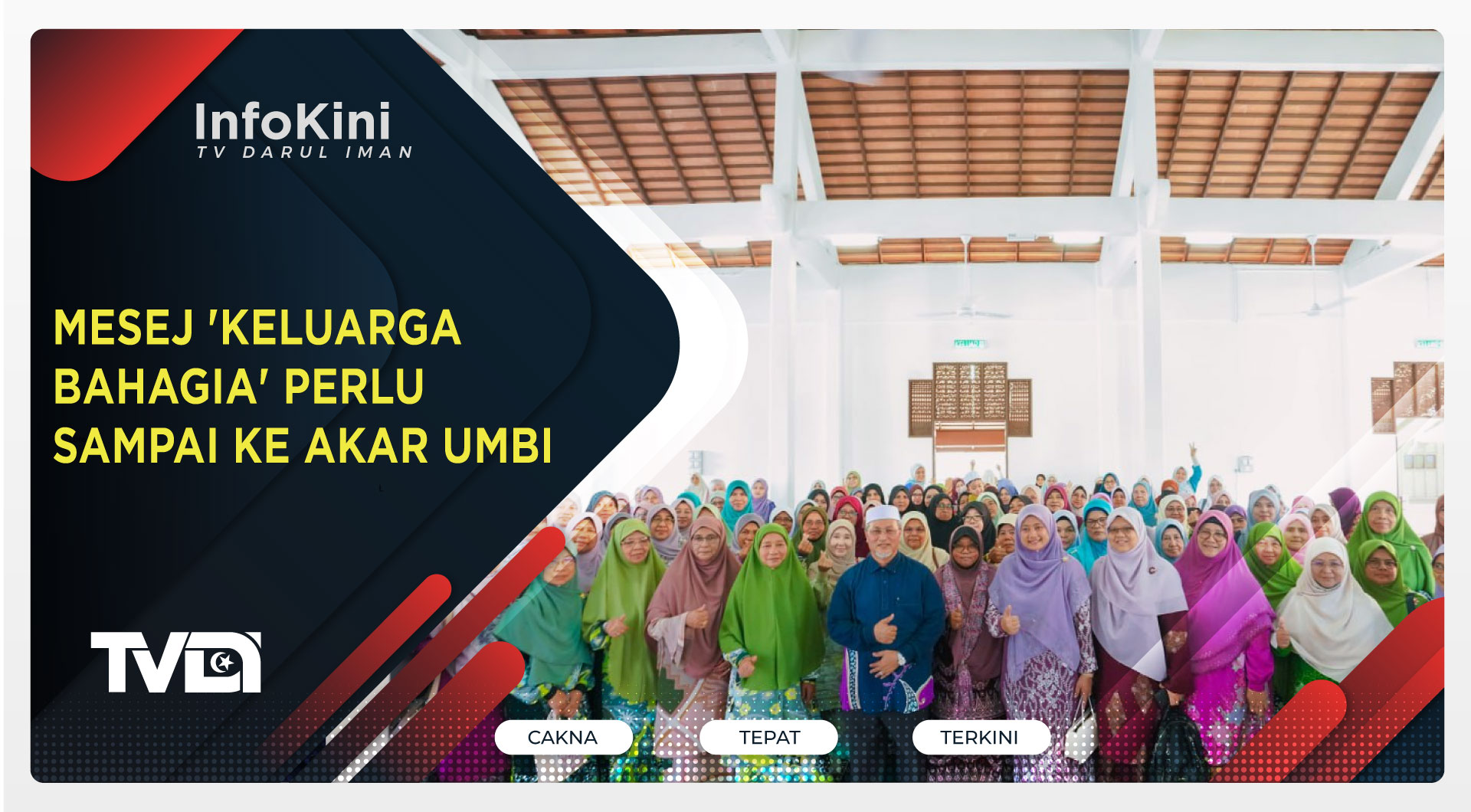 Mesej 'Keluarga Bahagia' Perlu Sampai ke Akar Umbi