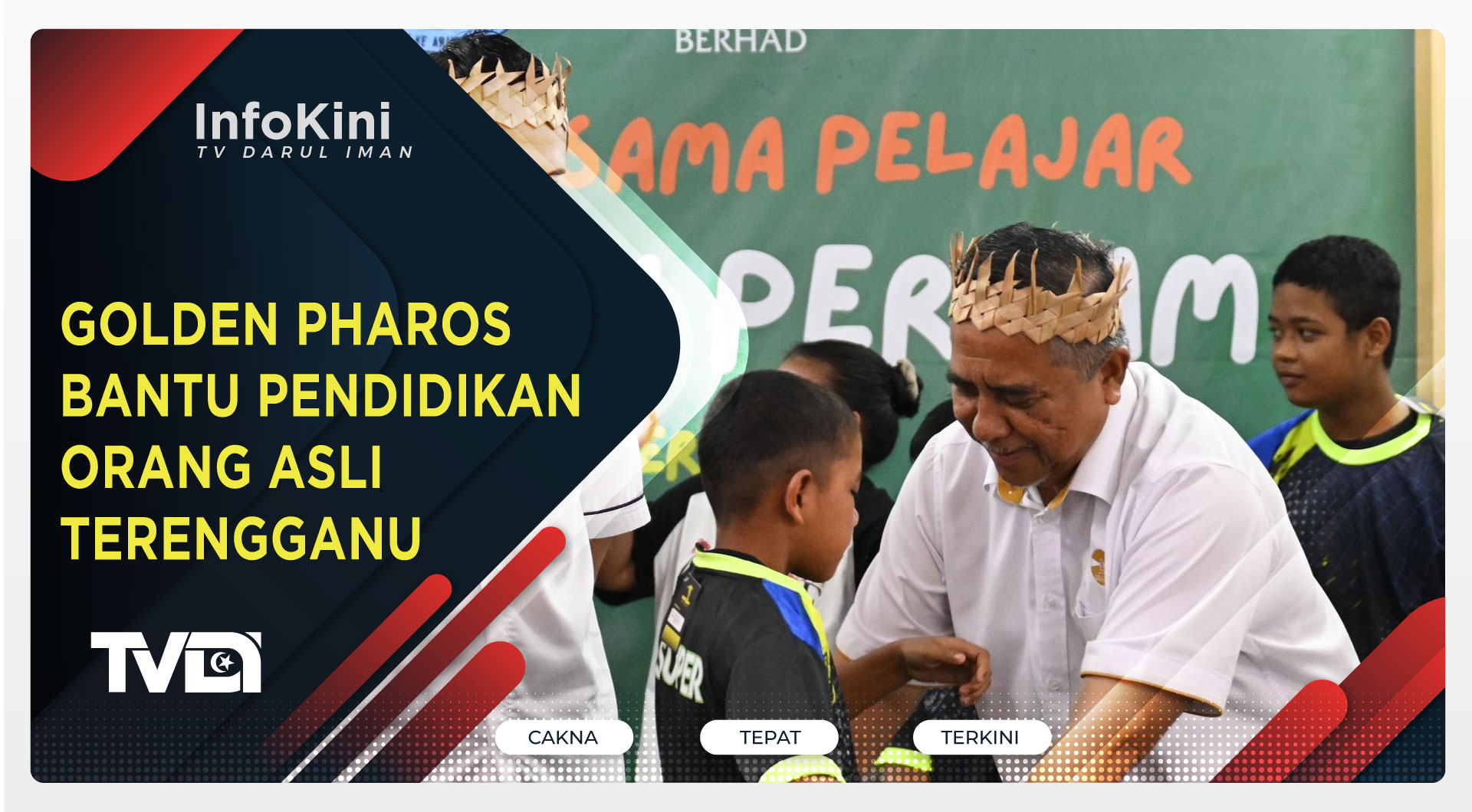 Golden Pharos Bantu Pendidikan Orang Asli Terengganu