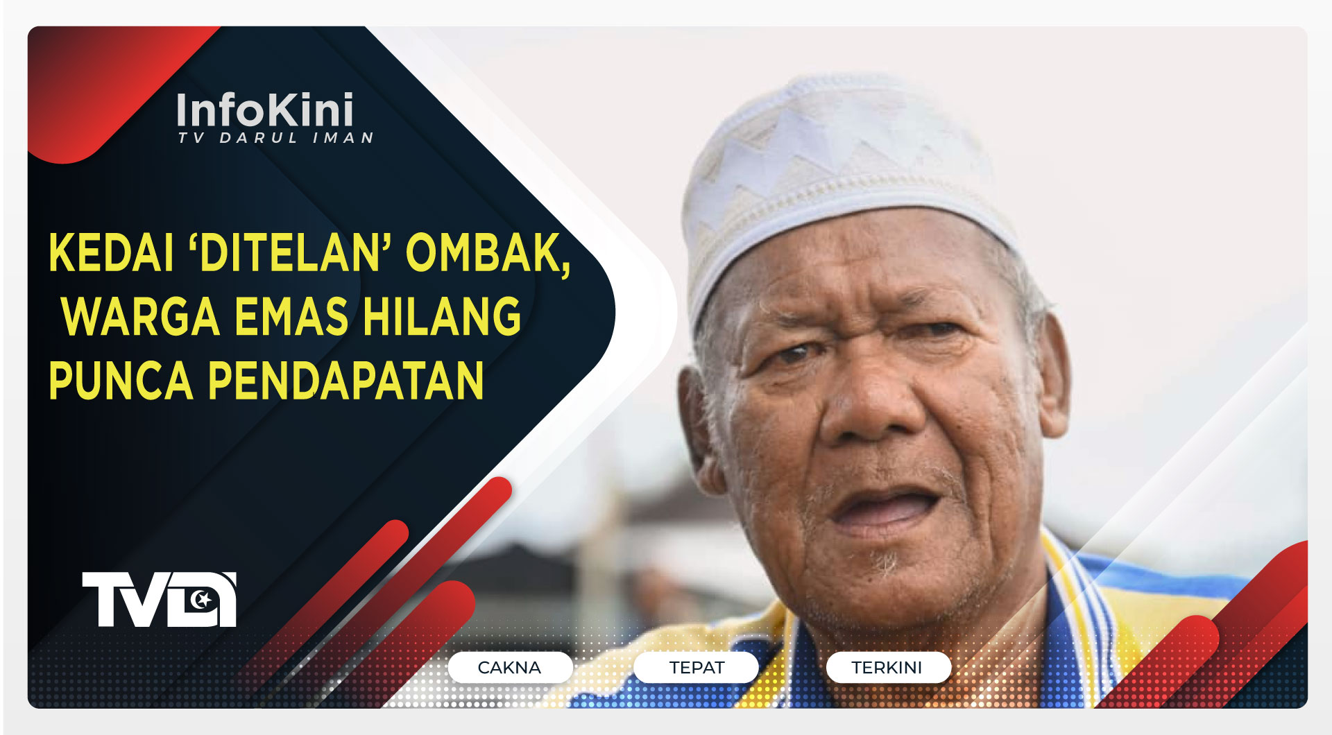 Kedai ‘Ditelan’ Ombak, Warga Emas Hilang Punca Pendapatan