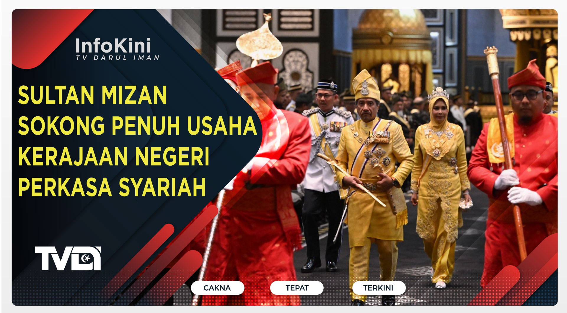 Sultan Mizan Sokong Penuh Usaha Kerajaan Negeri Perkasa Syariah