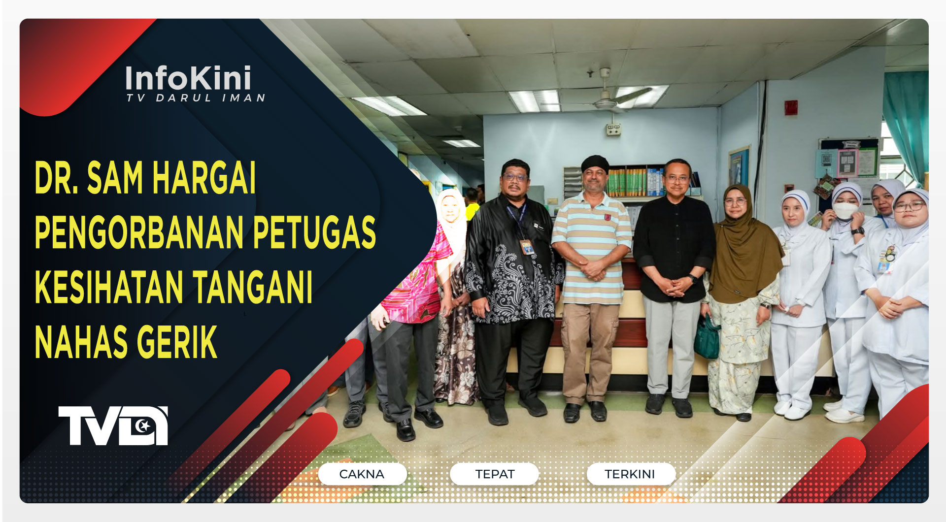 Dr. Sam Hargai Pengorbanan Petugas Kesihatan Tangani Nahas Gerik