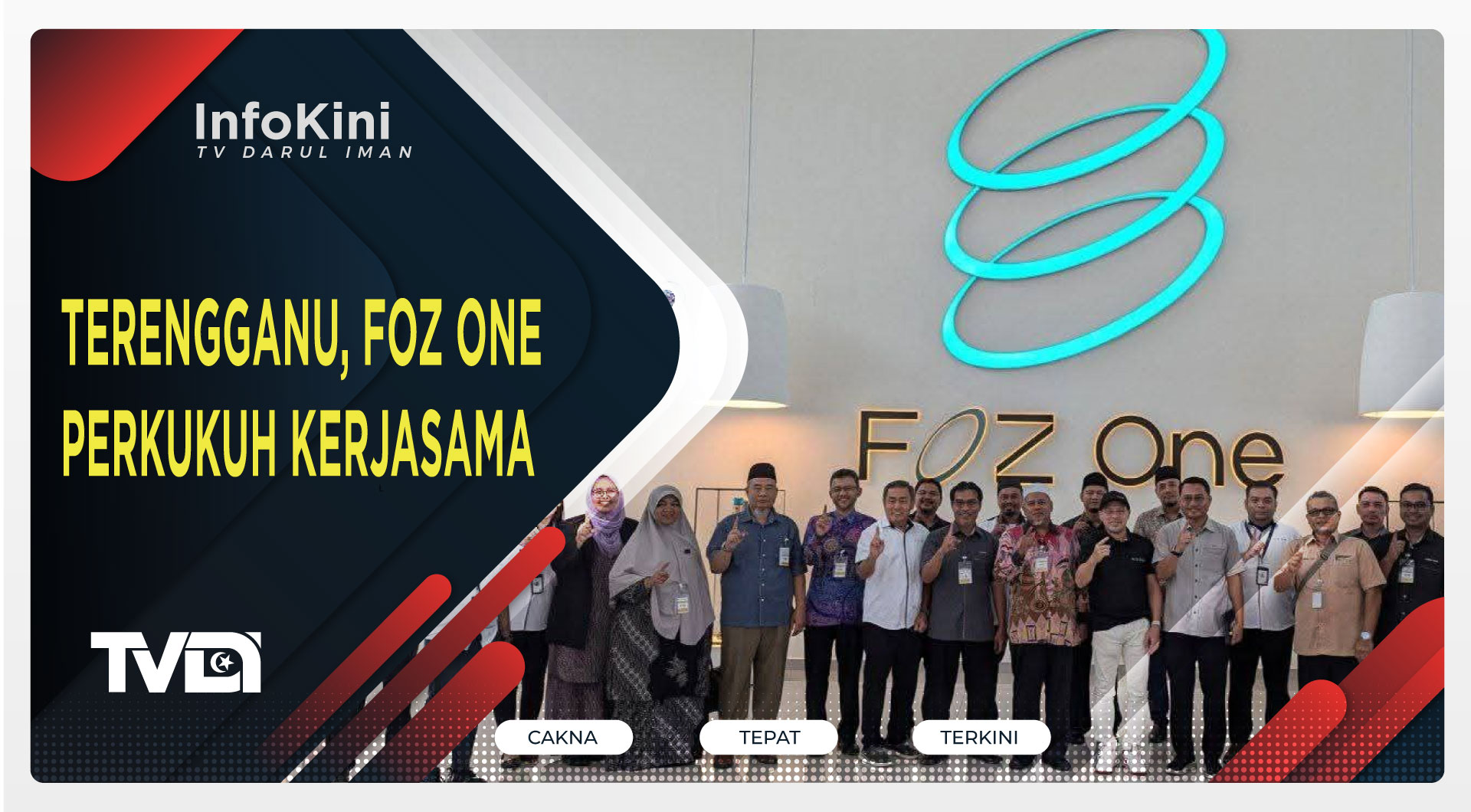 Terengganu, FOZ One Perkukuh Kerjasama