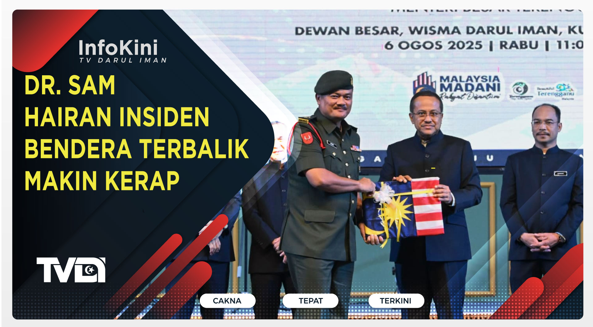 Dr. Sam Hairan Insiden Bendera Terbalik Makin Kerap