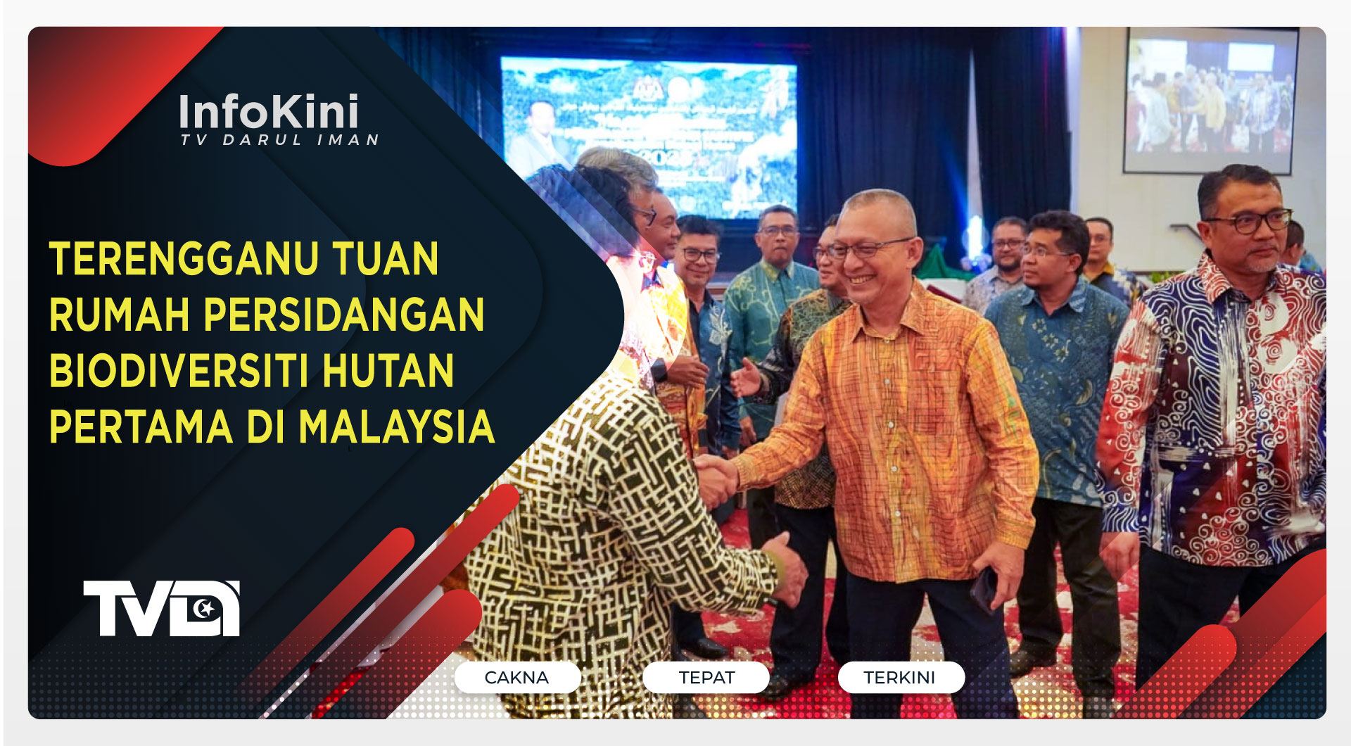 Terengganu Tuan Rumah Persidangan Biodiversiti Hutan Pertama di Malaysia