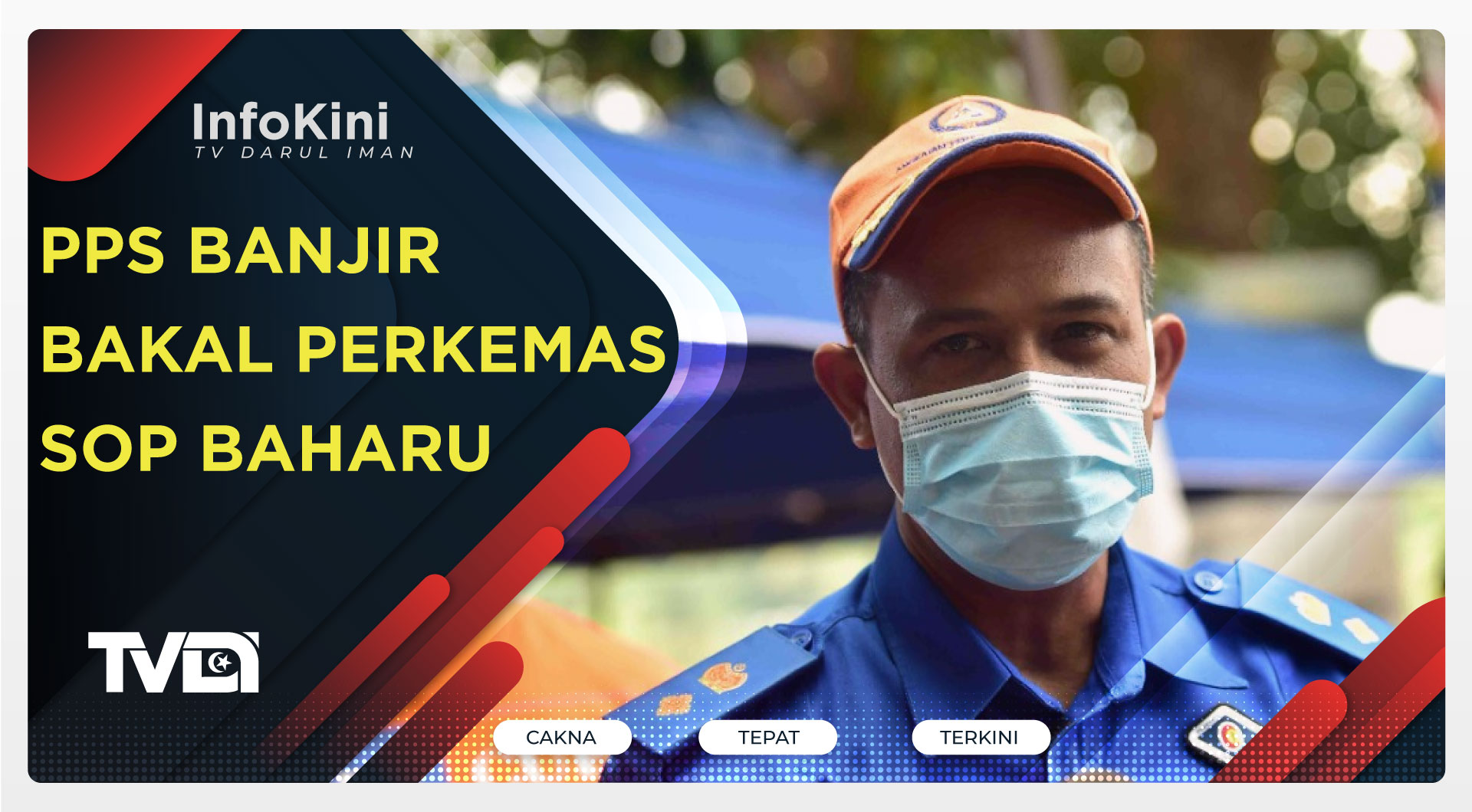 PPS Banjir Bakal Perkemas SOP Baharu