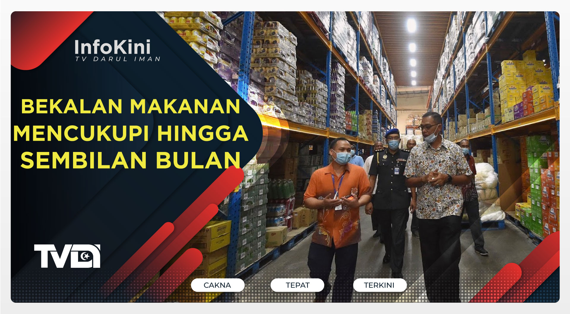 Bekalan Makanan Mencukupi Hingga Sembilan Bulan