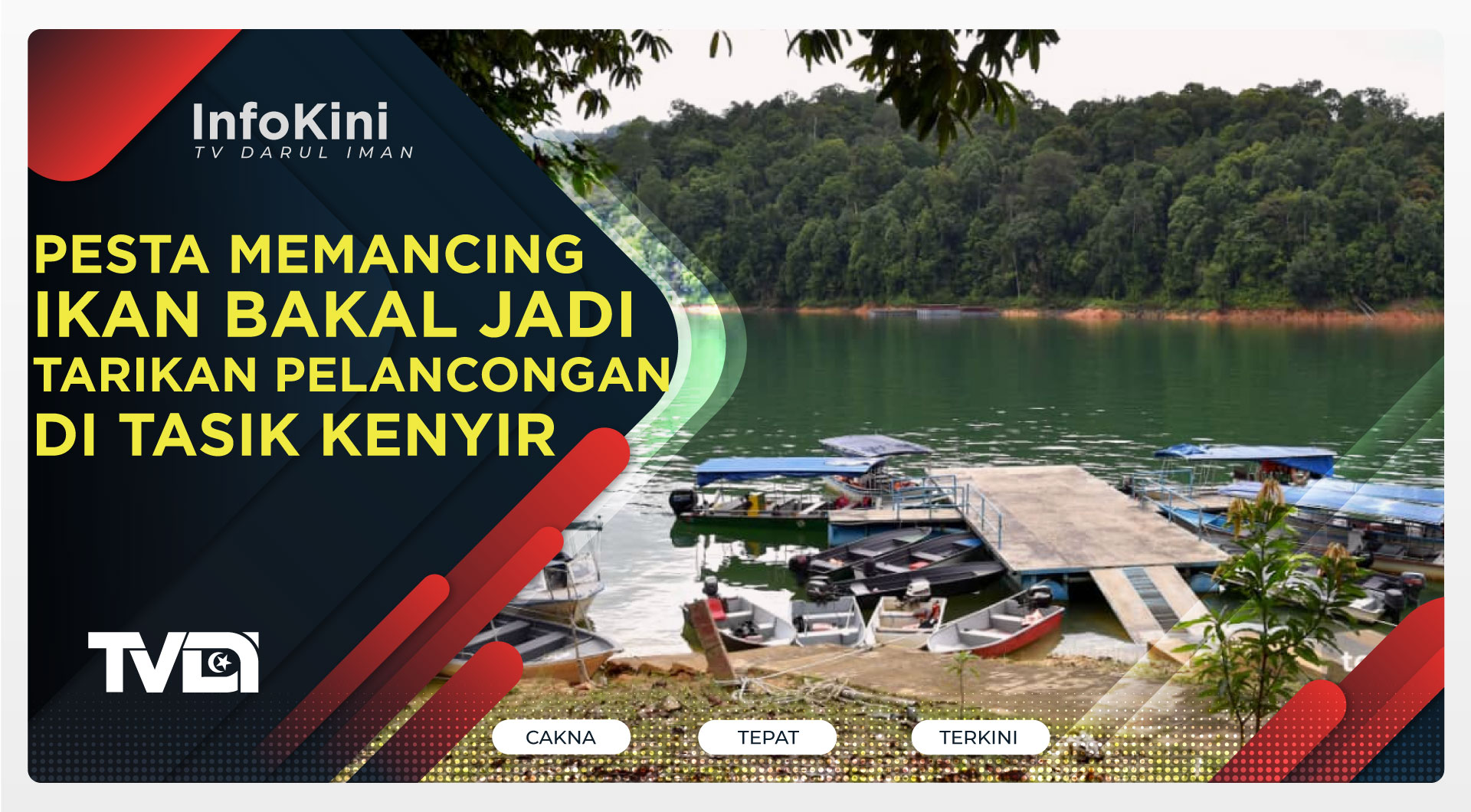 Pesta Memancing Ikan Bakal Jadi Tarikan Pelancongan Di Tasik Kenyir