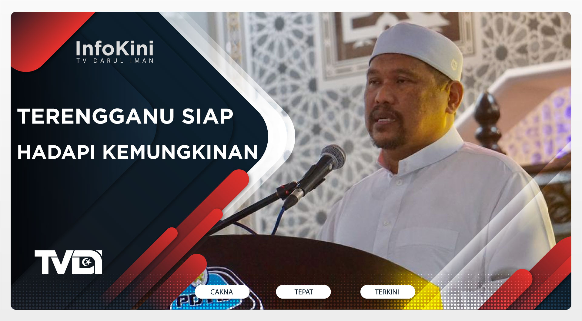 Terengganu Siap Hadapi Kemungkinan