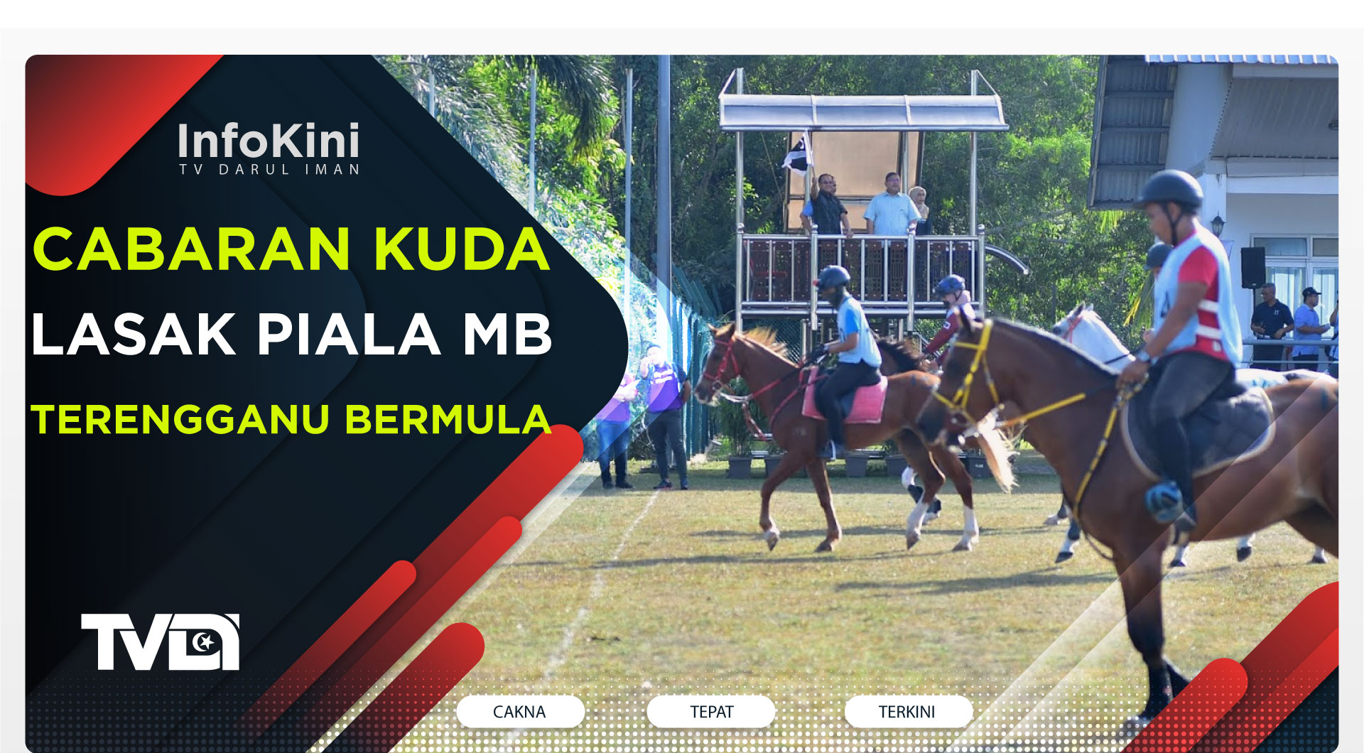 Cabaran Kuda Lasak Piala MB Terengganu Bermula
