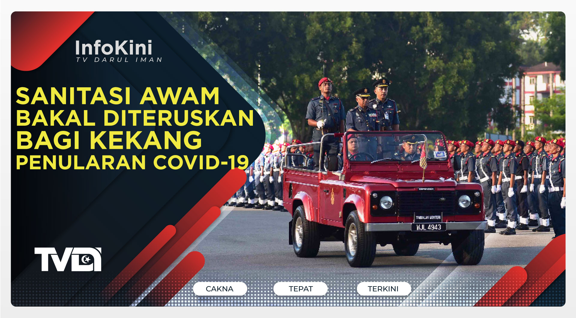 Sanitasi Awam Bakal Diteruskan Bagi Kekang Penularan COVID-19