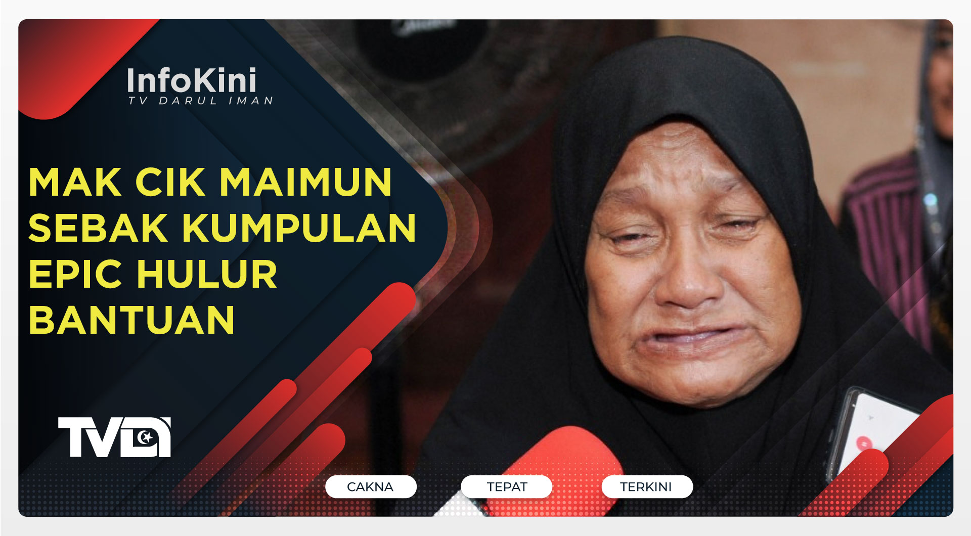 Mak Cik Maimun Sebak Kumpulan EPIC Hulur Bantuan