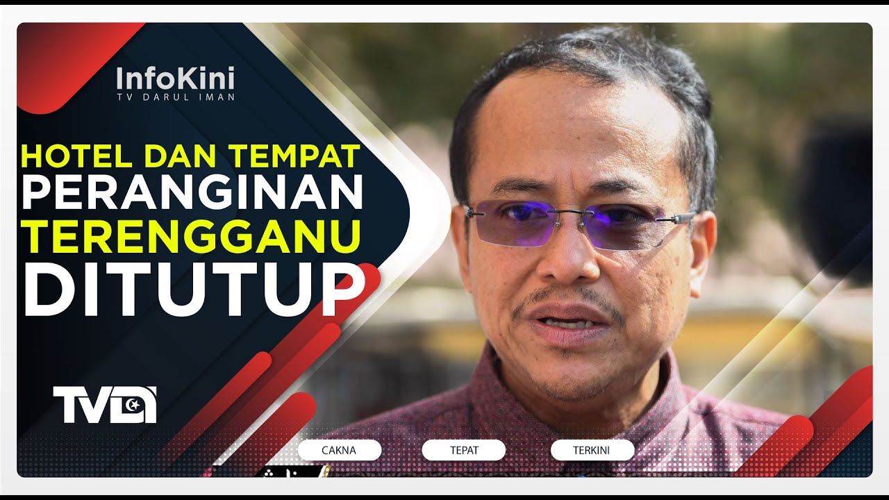 COVID-19 : Hotel Dan Tempat Peranginan Terengganu Ditutup