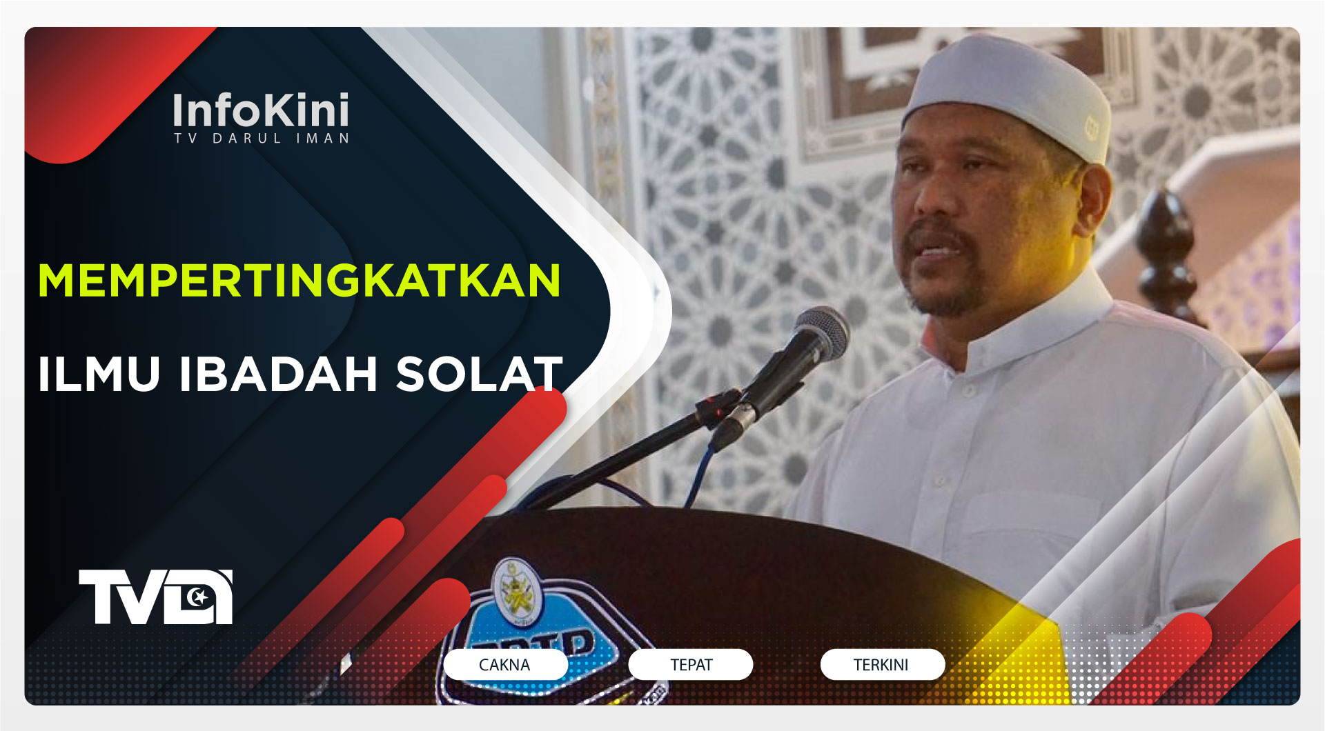 Mempertingkatkan Ilmu Ibadah Solat - YB Ustaz satiful