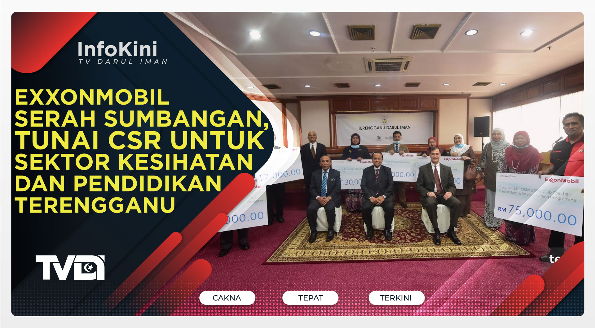 ExxonMobil Serah Sumbangan, Tunai CSR Untuk Sektor Kesihatan Dan Pendidikan Terengganu
