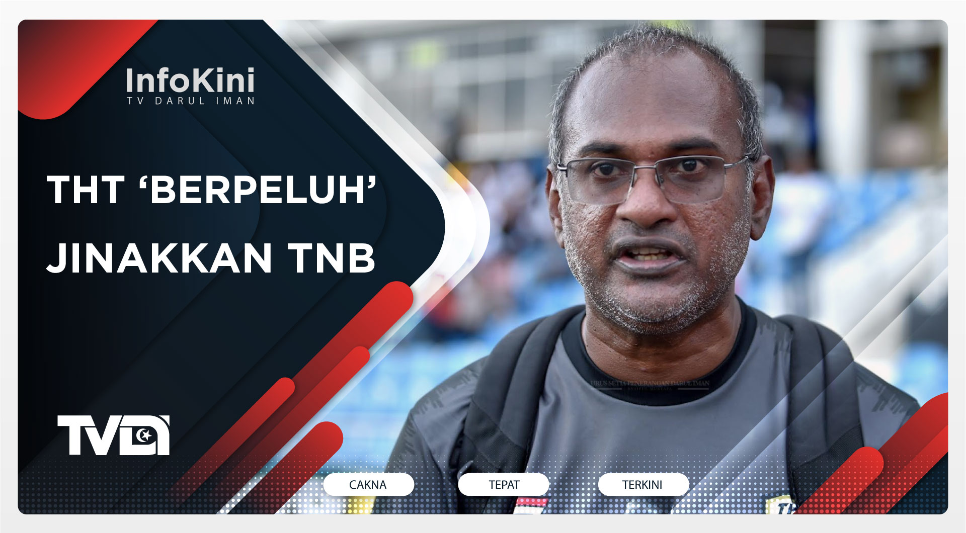 THT ‘Berpeluh’ Jinakkan TNB