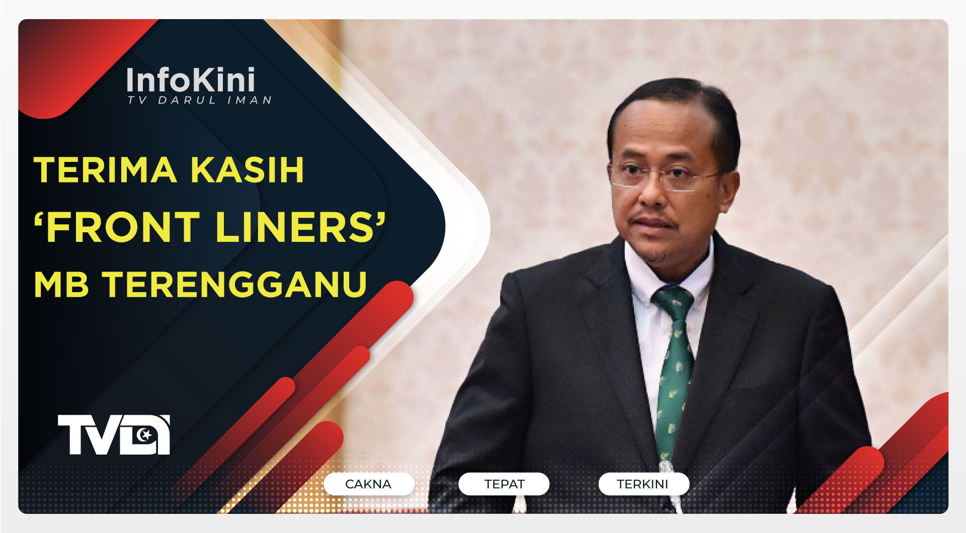 Sidang Dun : Terima Kasih ‘Front Liners’ – MB Terengganu