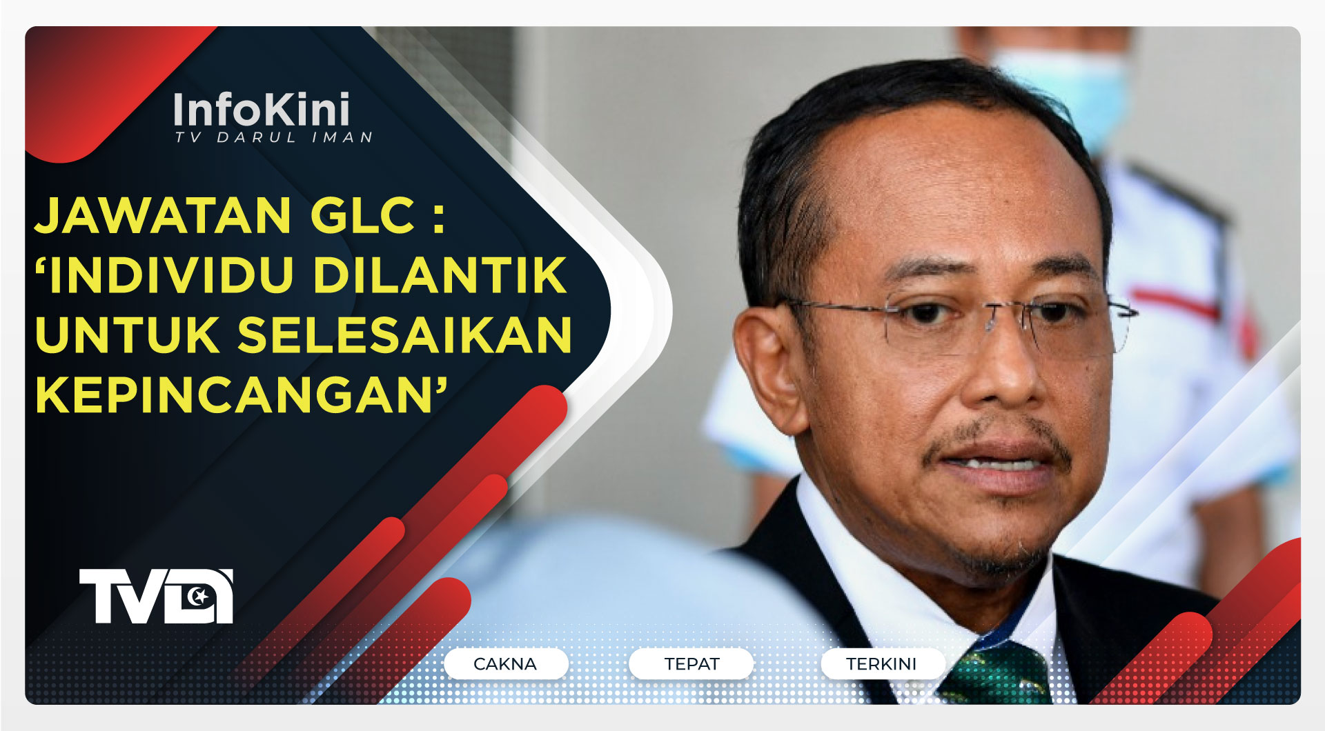 Jawatan GLC : ‘Individu Dilantik Untuk Selesaikan Kepincangan’