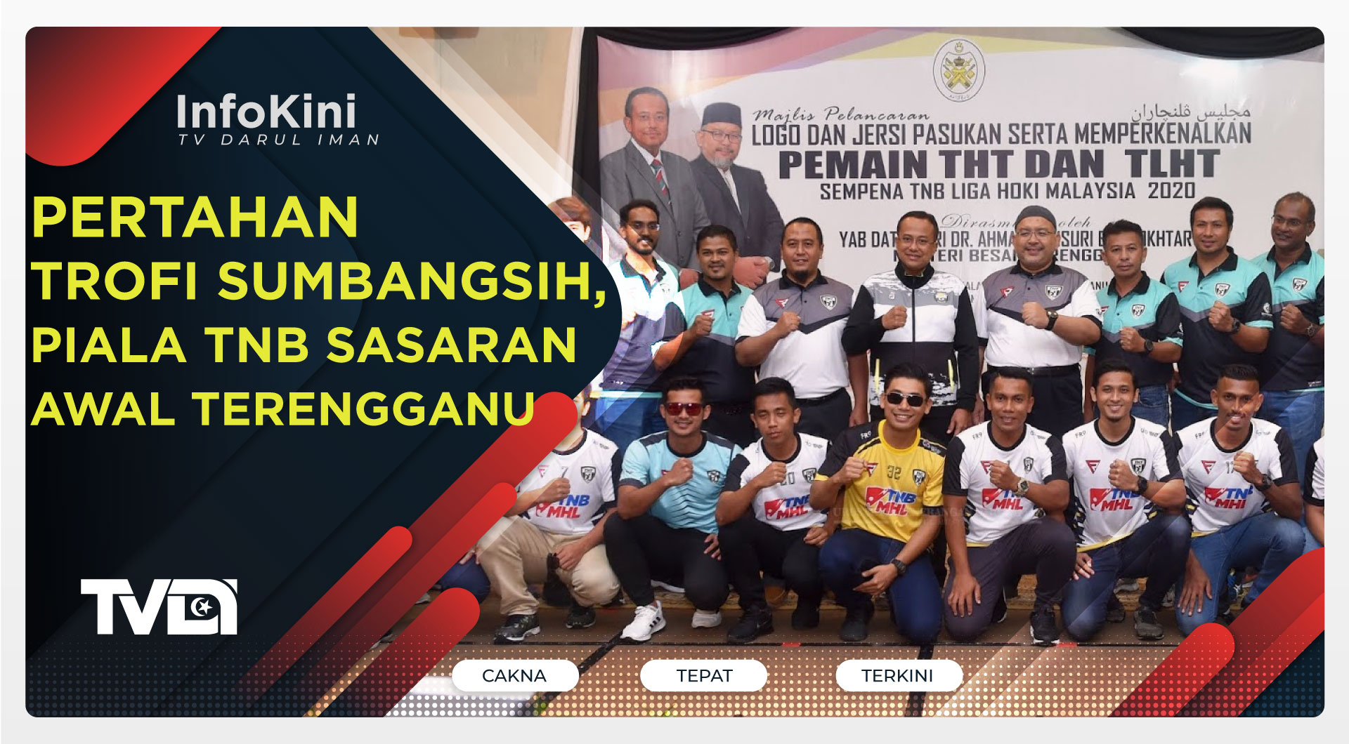 Pertahan Trofi Sumbangsih, Piala TNB Sasaran Awal Terengganu