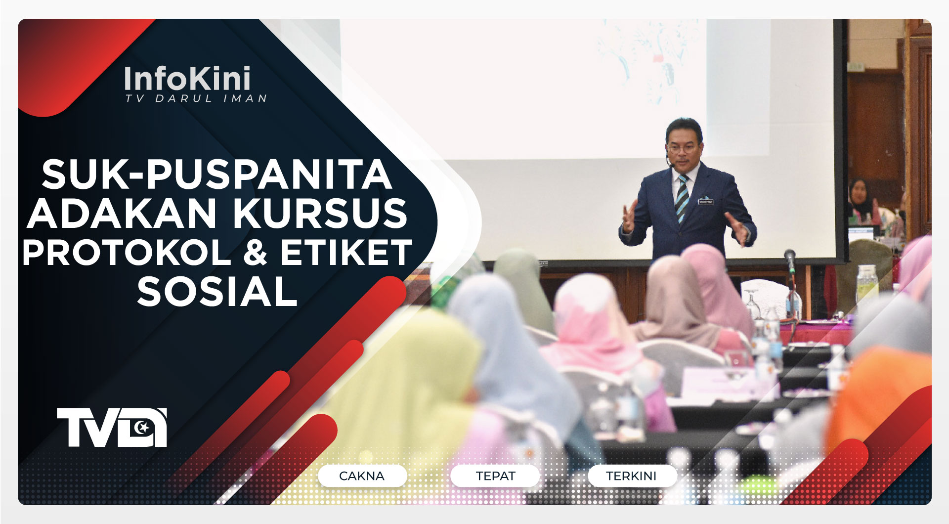 SUK-PUSPANITA Adakan Kursus Protokol & Etiket Sosial