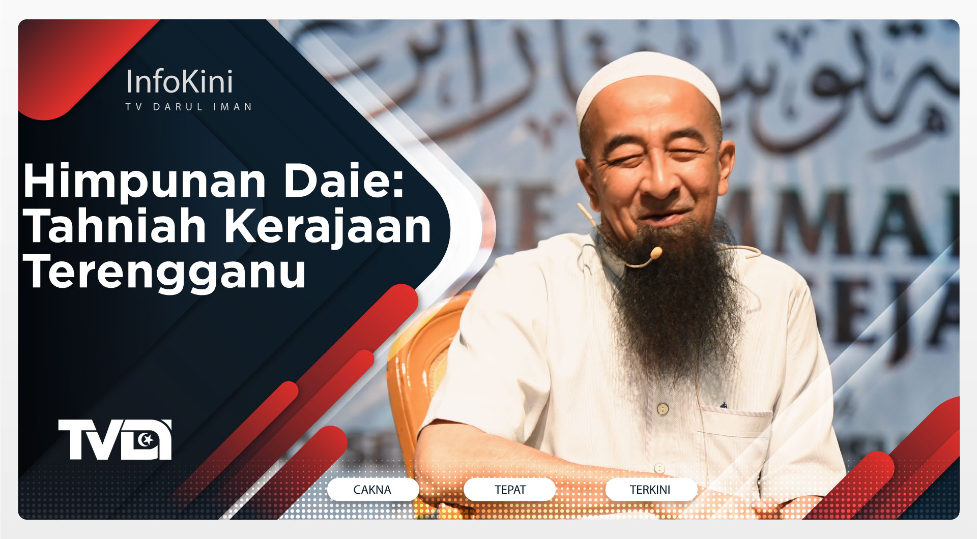 Himpunan Daie: Tahniah Kerajaan Terengganu