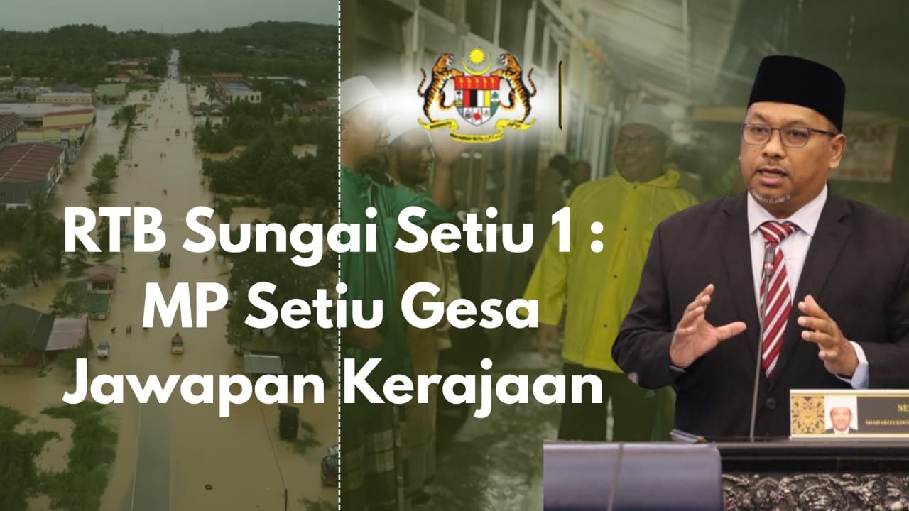 Pelaksanaan RTB Sungai Setiu Fasa 1 Perlu Disegerakan - MP Setiu