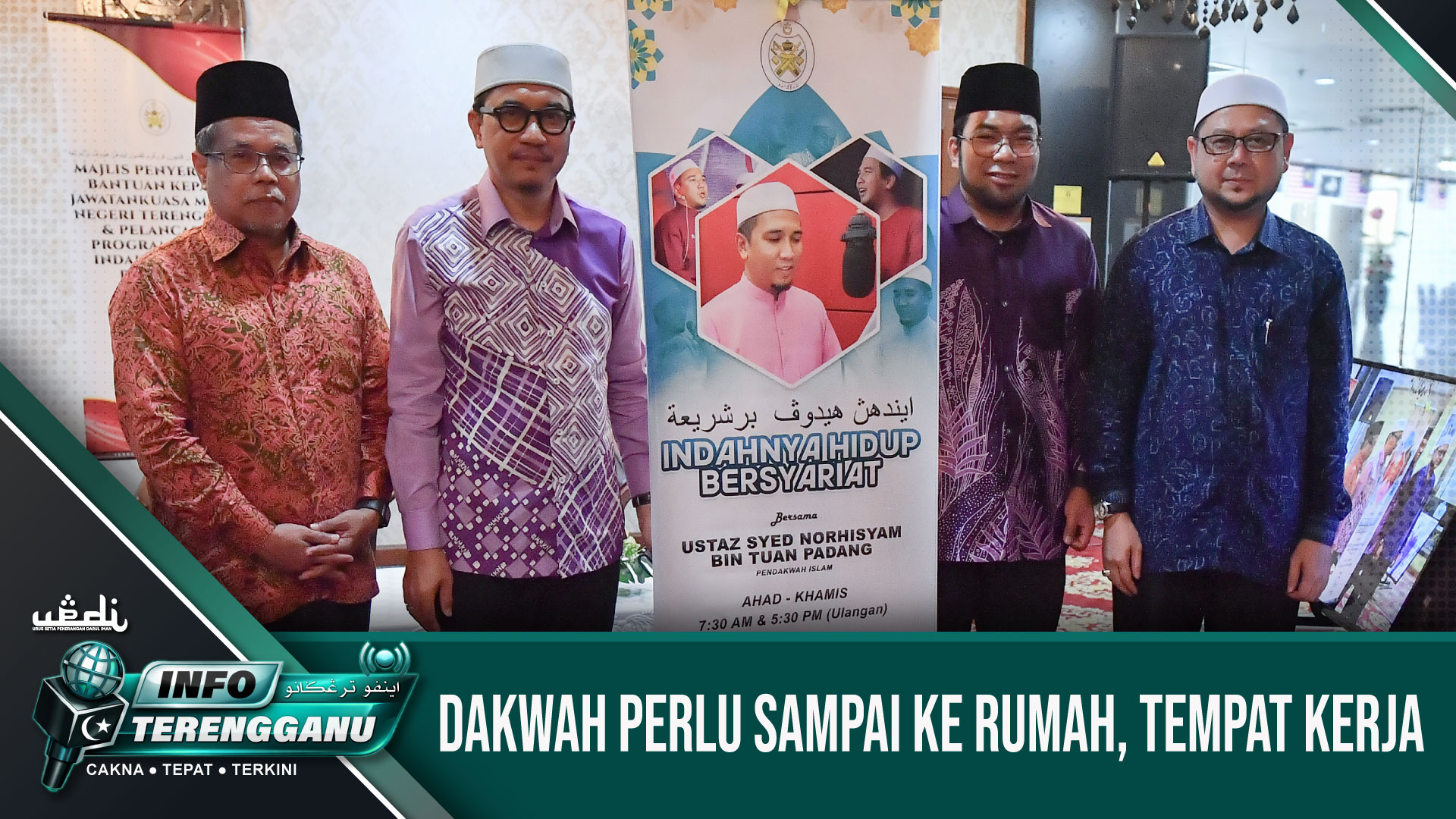 Dakwah Perlu Sampai ke Rumah, Tempat Kerja