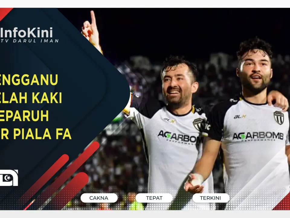 Terengganu Sebelah Kaki ke Separuh Akhir Piala FA