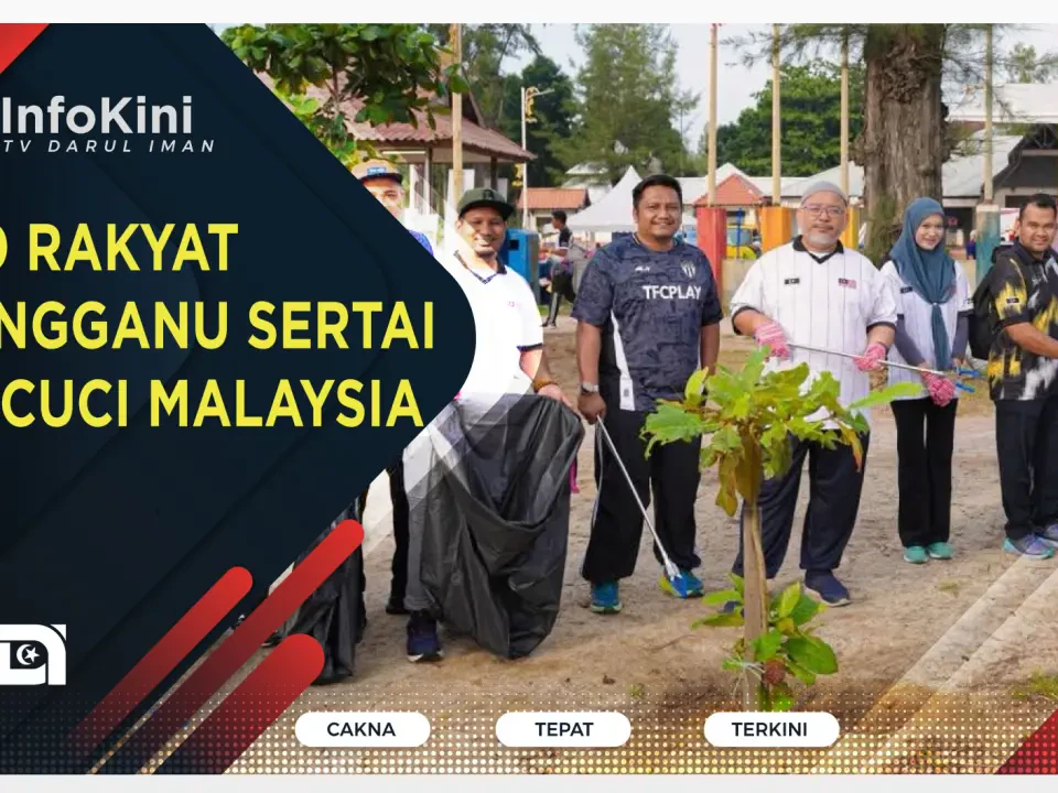 6,000 Rakyat Terengganu Sertai Hari Cuci Malaysia