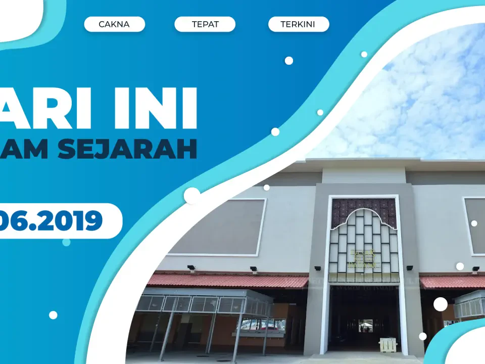 Segmen : Hari Ini Dalam Sejarah Dalam Bulan Jun 2019