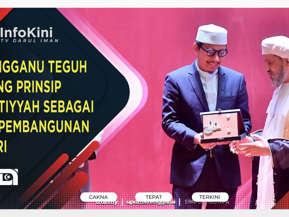 Terengganu Teguh Pegang Prinsip Wasatiyyah Sebagai Asas Pembangunan Negeri