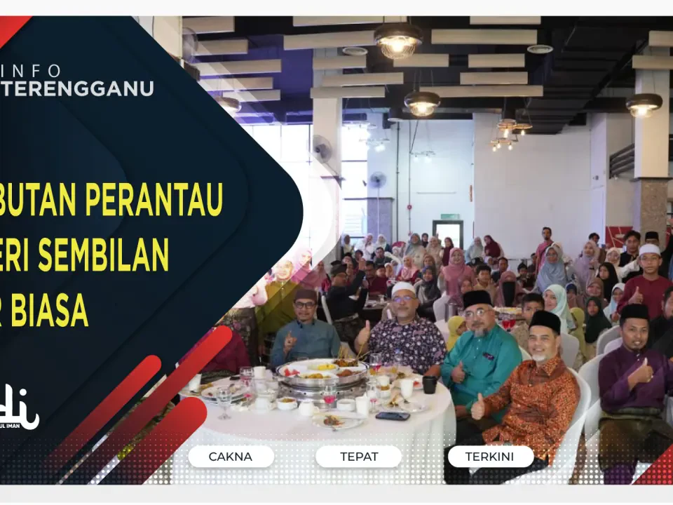 Sambutan Perantau Negeri Sembilan Luar Biasa