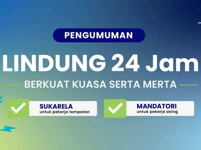 SKBBK Lindung 24 Jam Perluas Perlindungan Pekerja