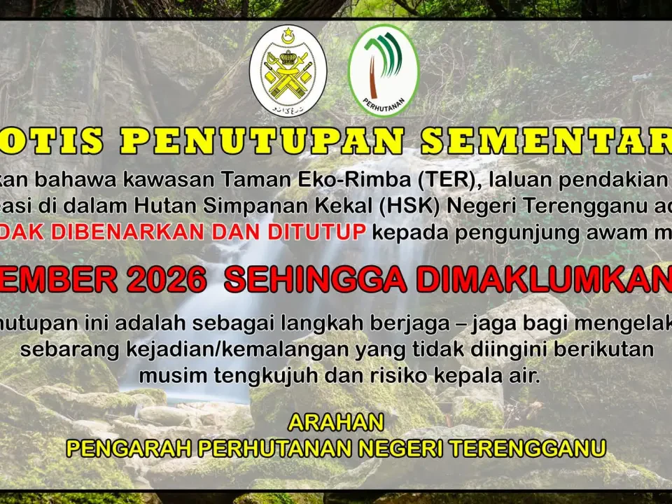 Taman Eko-Rimba, Laluan Pendakian Terengganu Ditutup Mulai 1 November